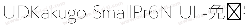 UDKakugo SmallPr6N UL字体转换
